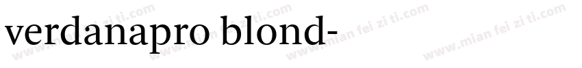 verdanapro blond字体转换